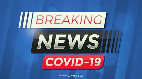 breaking news about covid